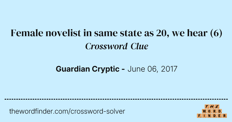 Female novelist in same state as 20, we hear crossword clue image