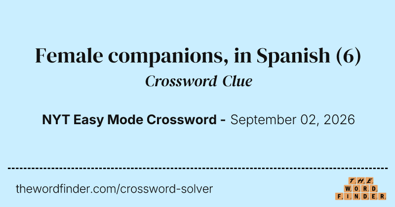 Female companions, in Spanish crossword clue image