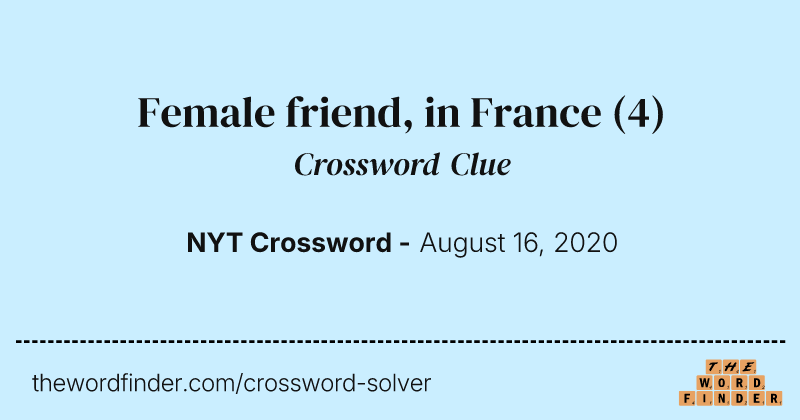 Female friend, in France crossword clue image