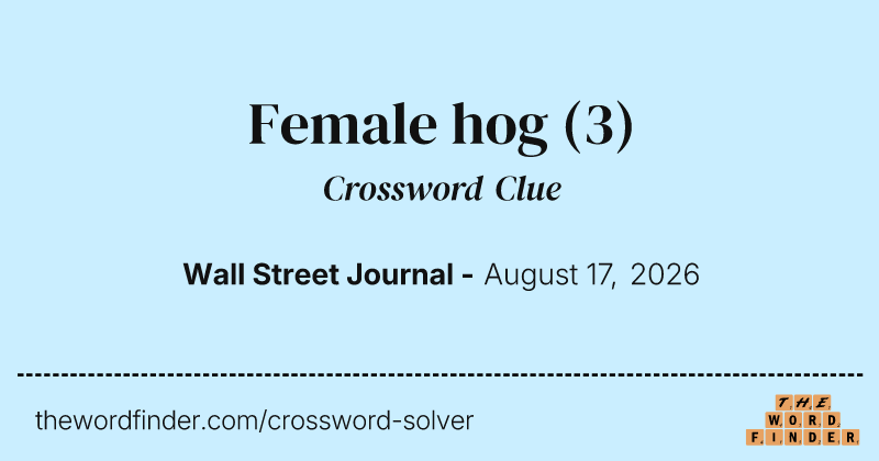 Female hog crossword clue image