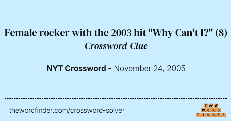 Female rocker with the 2003 hit "Why Can't I?" crossword clue image