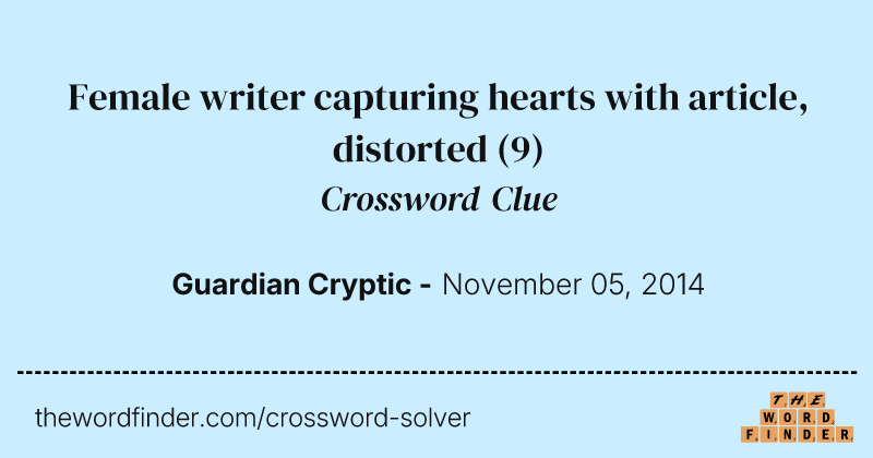 Female writer capturing hearts with article, distorted crossword clue image