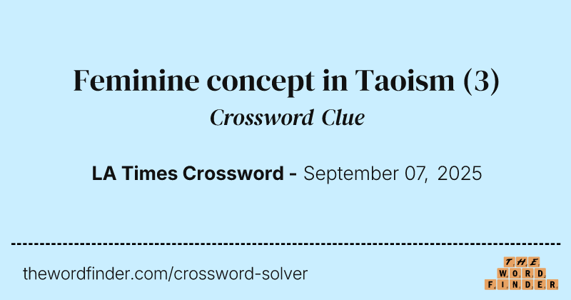 Feminine concept in Taoism crossword clue image