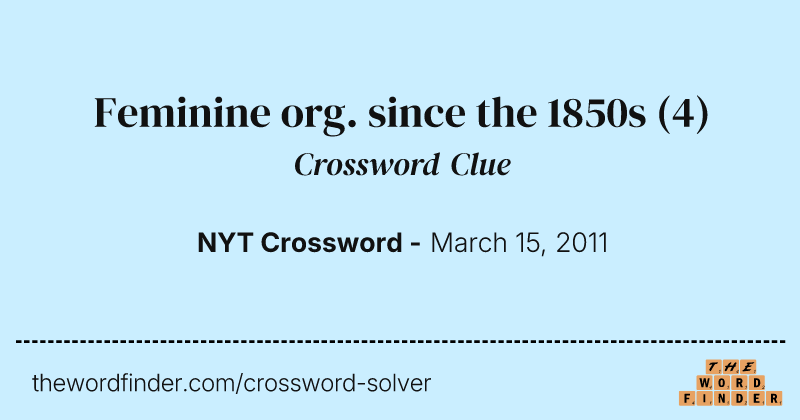 Feminine org. since the 1850s crossword clue image