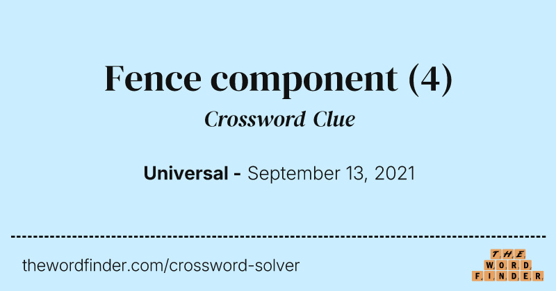 Fence component crossword clue image