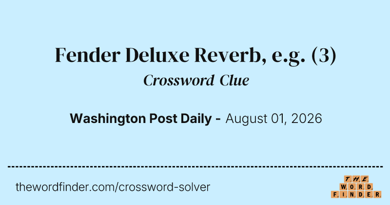 Fender Deluxe Reverb, e.g. crossword clue image
