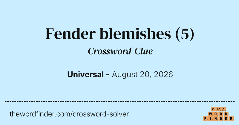 Fender blemishes crossword clue image