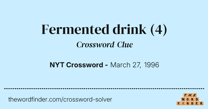 Fermented drink crossword clue image