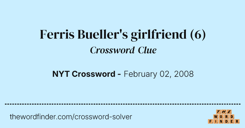Ferris Bueller's girlfriend crossword clue image