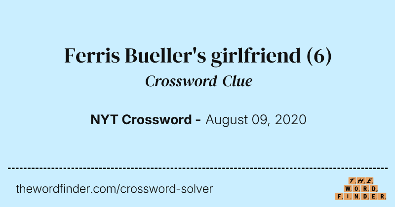 Ferris Bueller's girlfriend crossword clue image