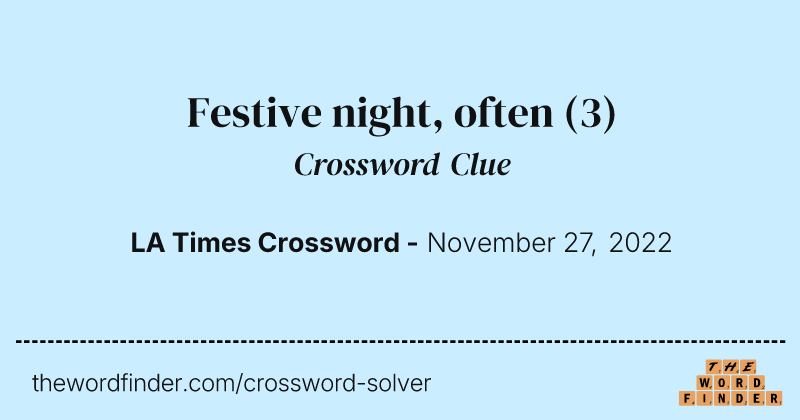 Festive night, often crossword clue image