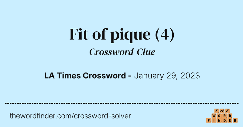 Fit of pique crossword clue image