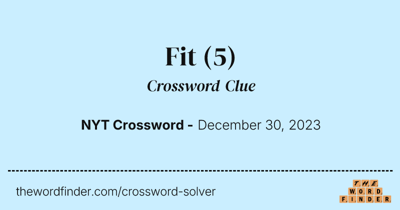 Fit crossword clue image