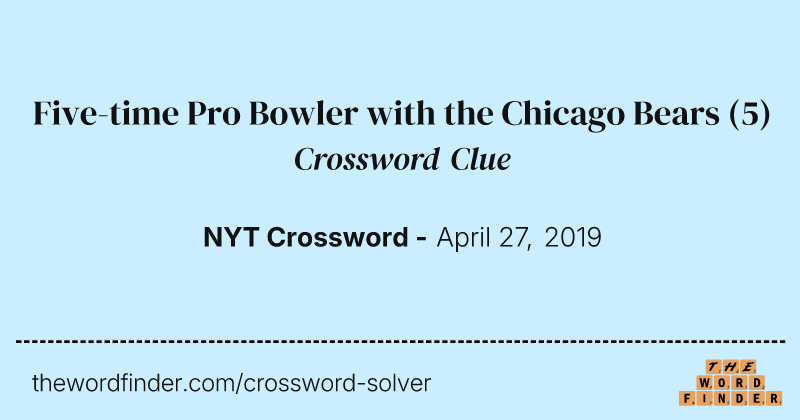 Five-time Pro Bowler with the Chicago Bears crossword clue image