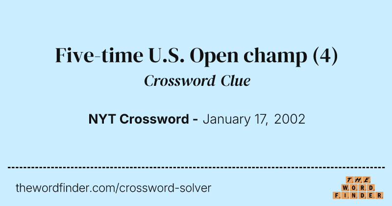 Five-time U.S. Open champ crossword clue image