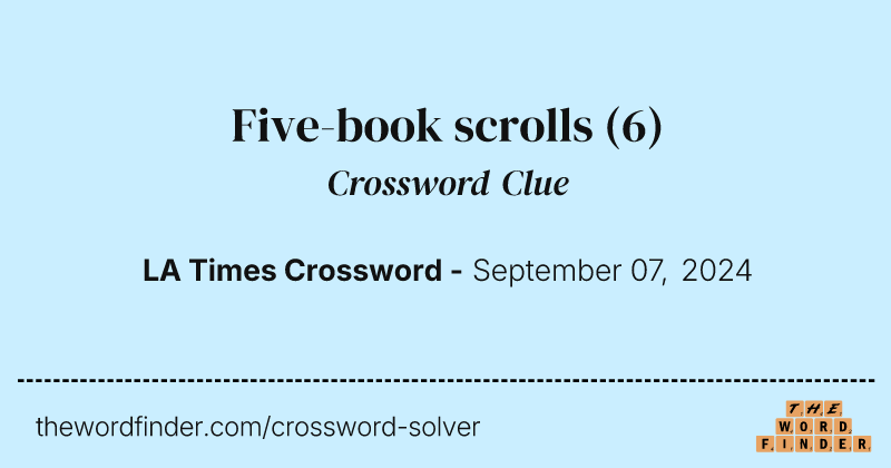 Five-book scrolls crossword clue image