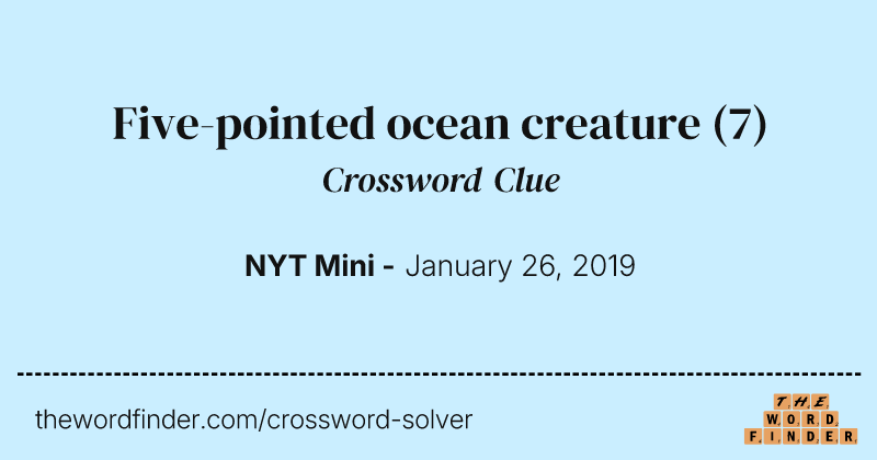 Five-pointed ocean creature crossword clue image