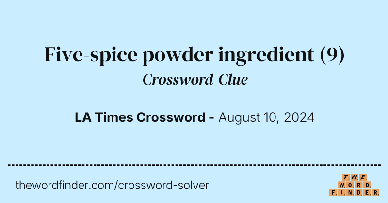Five-spice powder ingredient crossword clue image