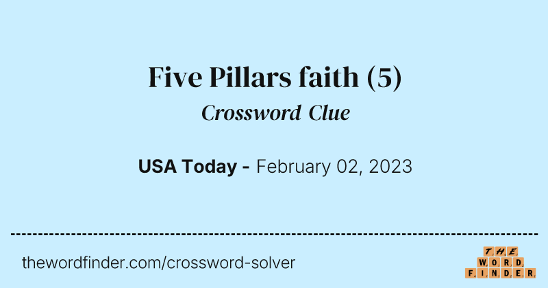 Five Pillars faith crossword clue image