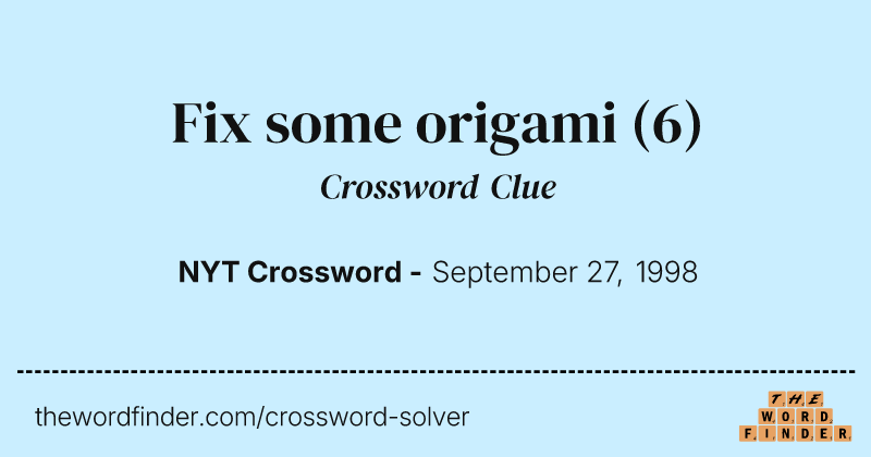 Fix some origami crossword clue image