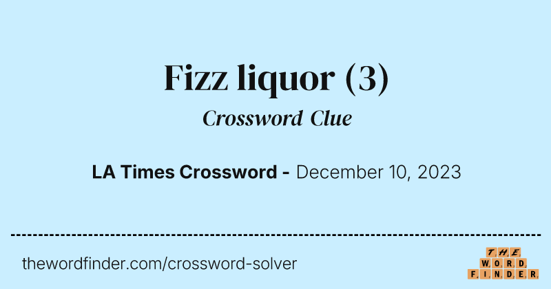 Fizz liquor crossword clue image