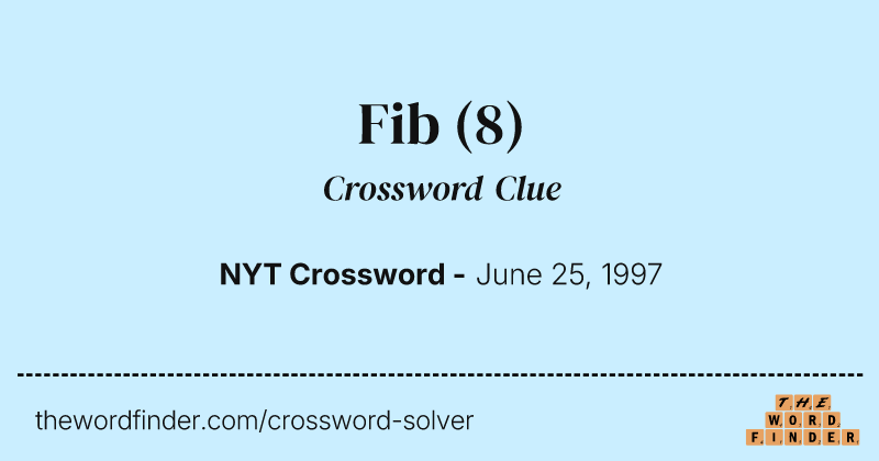 Fib crossword clue image