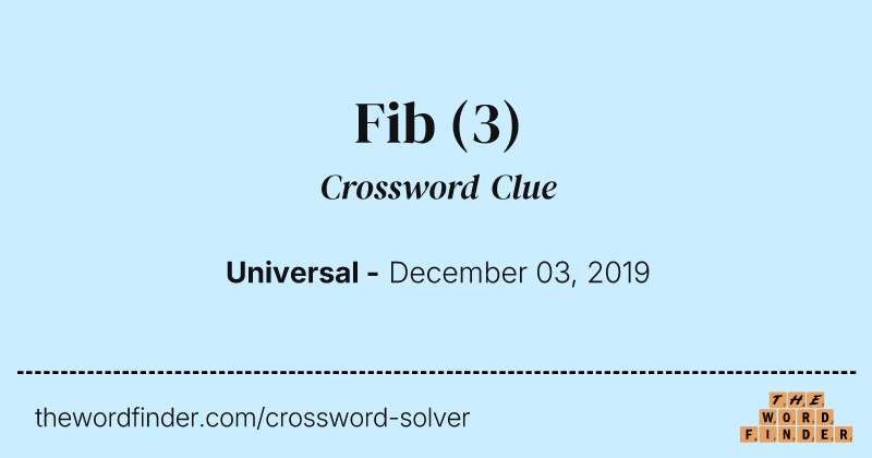 Fib crossword clue image