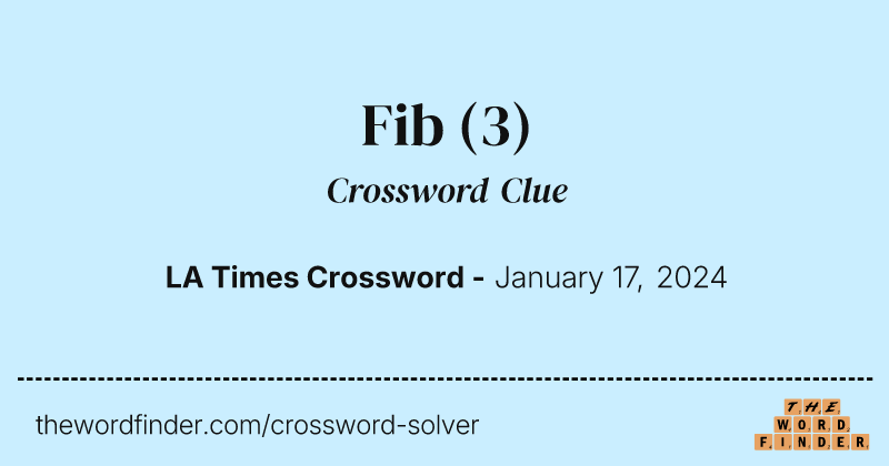 Fib crossword clue image