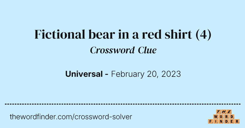 Fictional bear in a red shirt crossword clue image