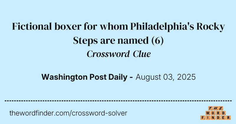 Fictional boxer for whom Philadelphia's Rocky Steps are named crossword clue image