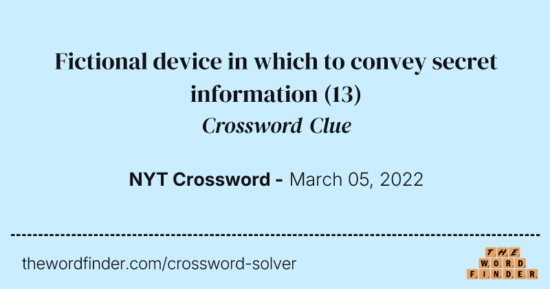 Fictional device in which to convey secret information crossword clue image