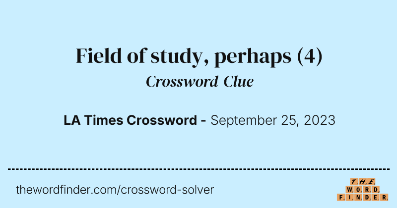 Field of study, perhaps crossword clue image