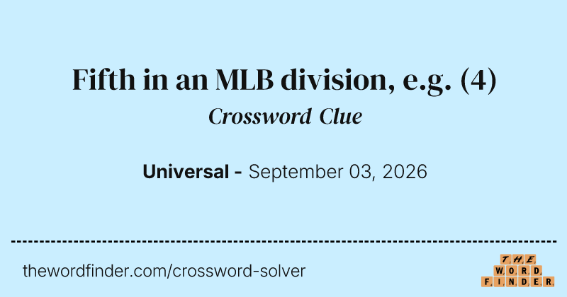 Fifth in an MLB division, e.g. crossword clue image