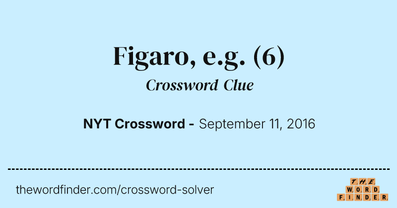 Figaro, e.g. crossword clue image