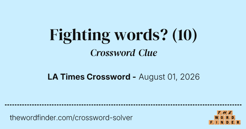 Fighting words? crossword clue image