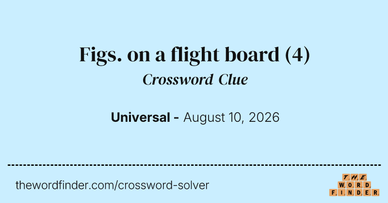 Figs. on a flight board crossword clue image