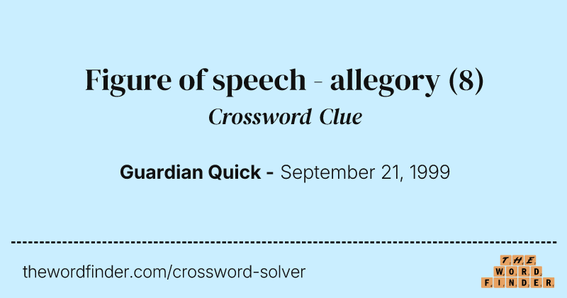 Figure of speech - allegory crossword clue image