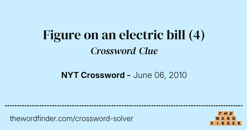 Figure on an electric bill crossword clue image