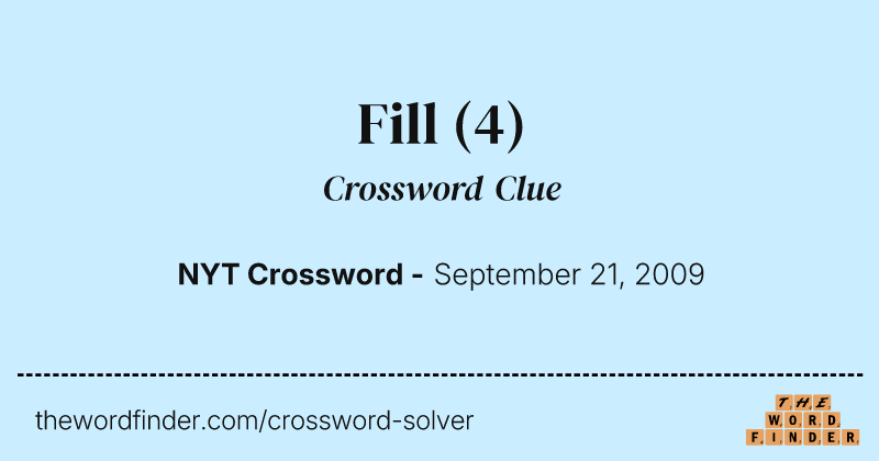 Fill crossword clue image