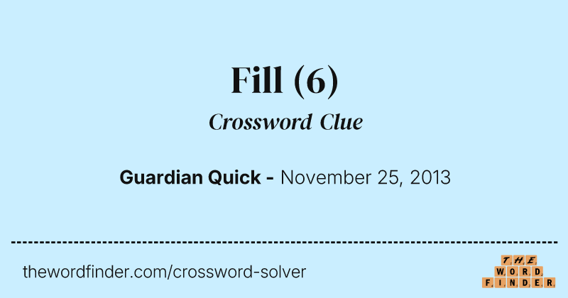 Fill crossword clue image