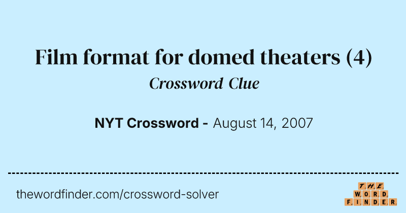 Film format for domed theaters crossword clue image