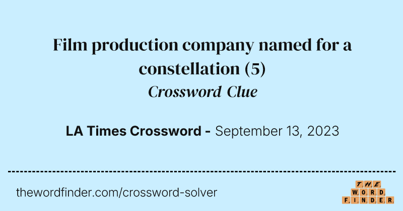 Film production company named for a constellation crossword clue image