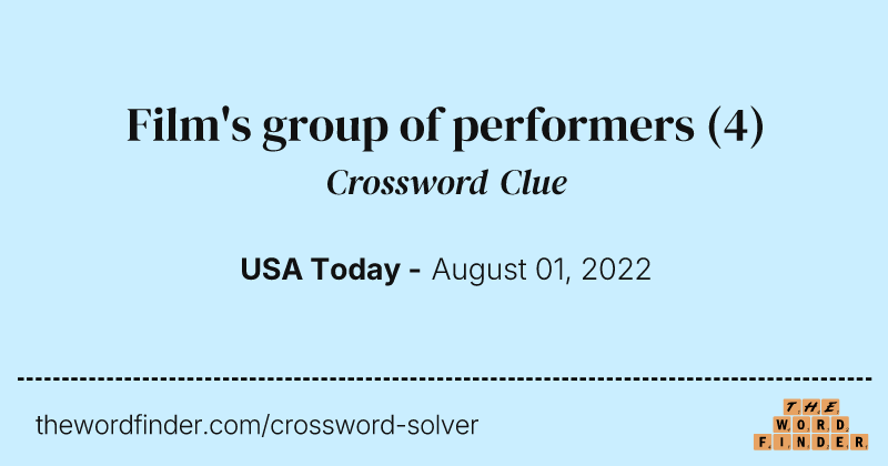Film's group of performers crossword clue image