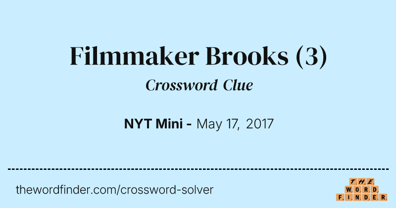 Filmmaker Brooks crossword clue image