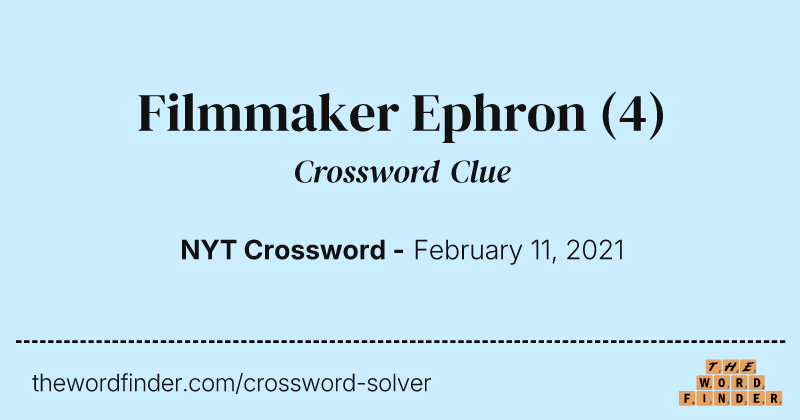 Filmmaker Ephron crossword clue image