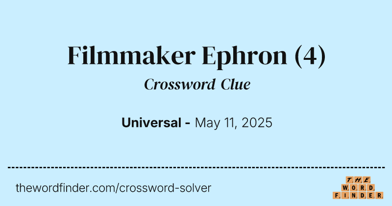 Filmmaker Ephron crossword clue image