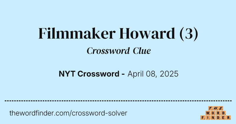 Filmmaker Howard crossword clue image