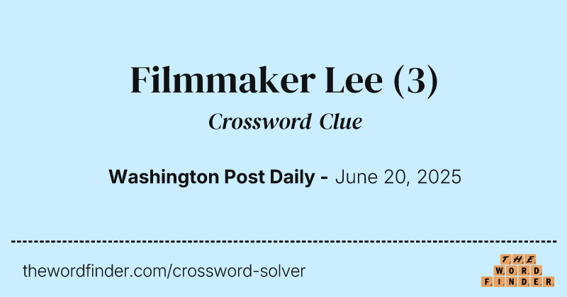 Filmmaker Lee crossword clue image