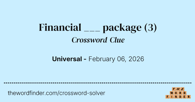 Financial ___ package crossword clue image