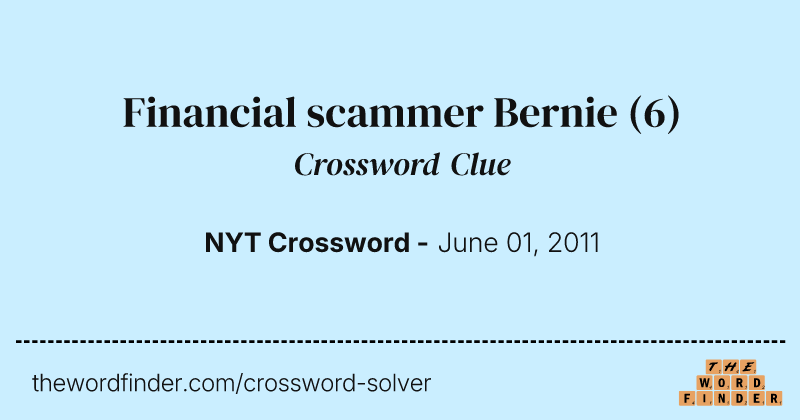 Financial scammer Bernie crossword clue image